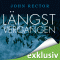 Lngst vergangen audio book by John Rector