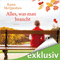 Alles, was man braucht audio book by Karen McQuestion
