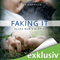 Faking it: Alles nur ein Spiel (Losing it 2) audio book by Cora Carmack