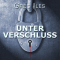 Unter Verschluss audio book by Greg Iles