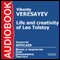 The Life and Creativity of Leo Tolstoy audio book by Vikenty Veresaev