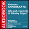 The Life and Creativity of Nikolay Gogol audio book by Alexandra Annenskaya
