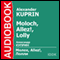 Moloch, Allez!, Lolly [Russian Edition] audio book by Alexander Kuprin