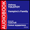 The Vampire's Family [Russian Edition] audio book by Aleksey Tolstoy