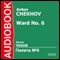 Ward No. 6 [Russian Edition] (Unabridged) audio book by Anton Chekhov