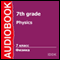 Physics for 7th Grade [Russian Edition] (Unabridged) audio book by G. Pukhov