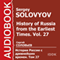 History of Russia from the Earliest Times, Vol. 27 [Russian Edition] (Unabridged) audio book by Sergey Solovyov