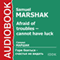 Afraid of Troubles - Cannot Have Luck [Russian Edition] (Unabridged) audio book by Samuel Marshak