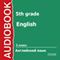 English for 5th Grade [Russian Edition] (Unabridged) audio book by IDDK