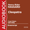 Cleopatra [Russian Edition] (Unabridged) audio book by Sir Henry Rider Haggard
