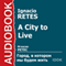 A City to Live [Russian Edition] audio book by Ignacio Retes