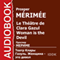 Le Thtre de Clara Gazul: Woman Is the Devil [Russian Edition] audio book by Prosper Mrime