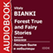 Forest True and Fairy Stories [Russian Edition] audio book by Vitaly Bianki