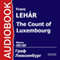 The Count of Luxembourg [Russian Edition] (Unabridged)