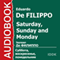Saturday, Sunday and Monday [Russian Edition] audio book by Eduardo De Filippo