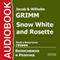Snow White and Rosette [Russian Edition] audio book by Jacob Grimm, Wilhelm Grimm