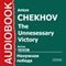 The Unnesessary Victory [Russian Edition] (Unabridged) audio book by Anton Chekhov