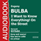I Want to Know Everything! On the Street [Russian Edition] (Unabridged)