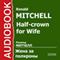 A Half-Crown for a Wife [Russian Edition] audio book by Ronald Mitchell