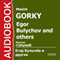 Egor Bulychov and Others audio book by Maxim Gorky