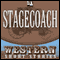 Stagecoach (Unabridged) audio book by Ernest Haycox