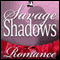 Savage Shadows audio book by Cassie Edwards