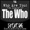 Who Are You?: The Legend of the Who (Unabridged)