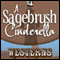 A Sagebrush Cinderella (Unabridged) audio book by Max Brand