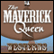 The Maverick Queen (Unabridged) audio book by Zane Grey