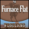 Furnace Flat (Unabridged) audio book by Frank Bonham