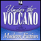 Under The Volcano audio book by Malcolm Lowry