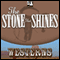 The Stone that Shines (Unabridged) audio book by Max Brand
