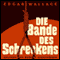 Die Bande des Schreckens audio book by Edgar Wallace