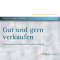 Gut und gern verkaufen. So funktioniert erfolgreiche Telefon-Akquise audio book by Kereen Karst