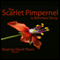 The Scarlet Pimpernel (Unabridged) audio book by Baroness Orczy