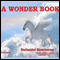 A Wonder Book: Greek Mythology Come Alive (Unabridged) audio book by Nathaniel Hawthorne