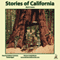 Stories of California (Unabridged) audio book by Ella M. Sexton