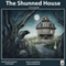 The Shunned House (Unabridged) audio book by H. P. Lovecraft