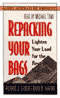 Repacking Your Bags: Lighten Your Load for the Good Life audio book by Richard J. Leider and David A. Shapiro