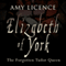 Elizabeth of York: The Forgotten Tudor Queen (Unabridged)