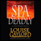 Spa Deadly: An Allie Armington Mystery (Unabridged) audio book by Louise Gaylord