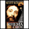 The Rhema Code: Identity - the Greatest Mystery Revealed (Unabridged)