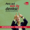 Pass auf, was Du denkst! audio book by Frank Wilde