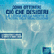 Come ottenere ci che desideri [Attaining Your Desires]: Le leggi della mente e il potere della visualizzazione [The laws of the mind and the power of visualization] (Unabridged) audio book by Genevieve Behrend