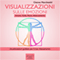 Visualizzazioni sulle emozioni [Visualizations of Emotions] (Unabridged) audio book by Gianna Marchesini