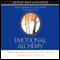 Emotional Alchemy: How the Mind Can Heal the Heart