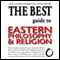 The Best Guide to Eastern Philosophy and Religion