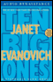 Ten Big Ones: A Stephanie Plum Novel audio book by Janet Evanovich