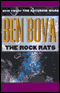 The Rock Rats: Book Two of The Asteroid Wars (Unabridged) audio book by Ben Bova
