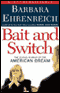 Bait and Switch: The (Futile) Pursuit of the American Dream (Unabridged) audio book by Barbara Ehrenreich